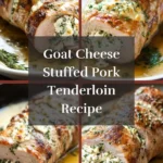 goat cheese stuffed pork tenderloin recipe