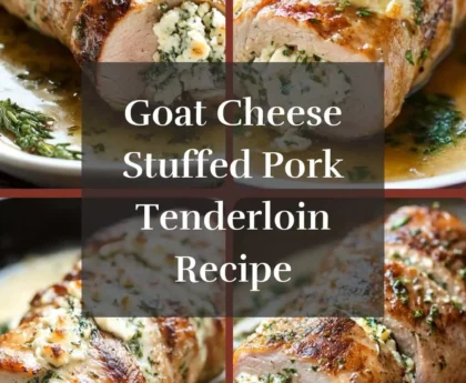 goat cheese stuffed pork tenderloin recipe