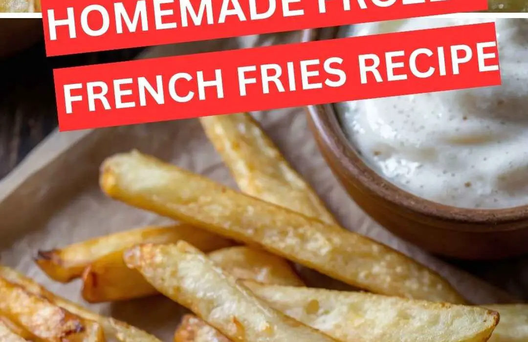 Homemade Frozen French Fries Recipe