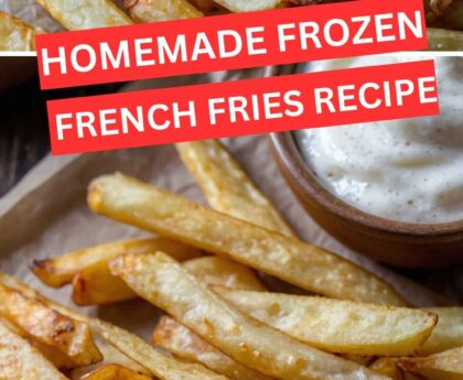 Homemade Frozen French Fries Recipe