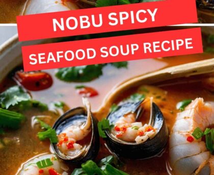 Nobu Spicy Seafood Soup Recipe
