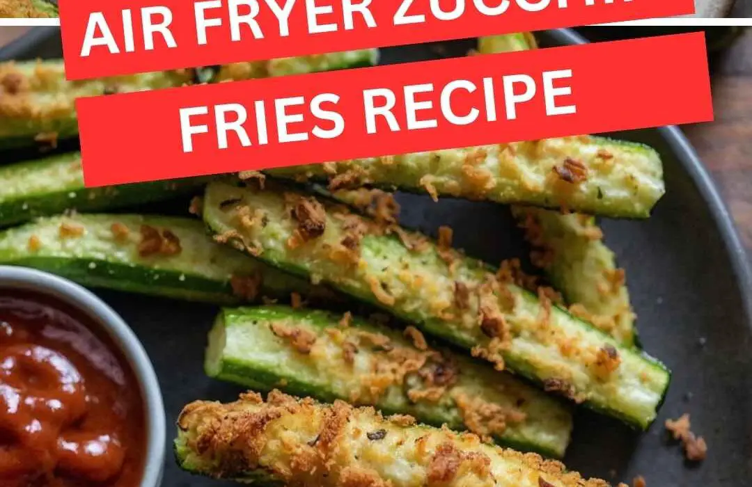 Air Fryer Zucchini Fries Recipe