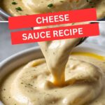 Cheese Sauce Recipe