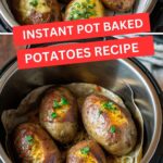 Instant Pot Baked Potatoes Recipe