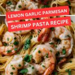 Lemon Garlic Parmesan Shrimp Pasta Recipe