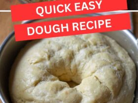 Quick Easy Dough Recipe