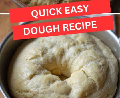 Quick Easy Dough Recipe