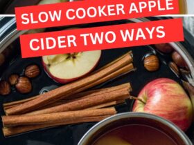 Slow Cooker Apple Cider Two Ways