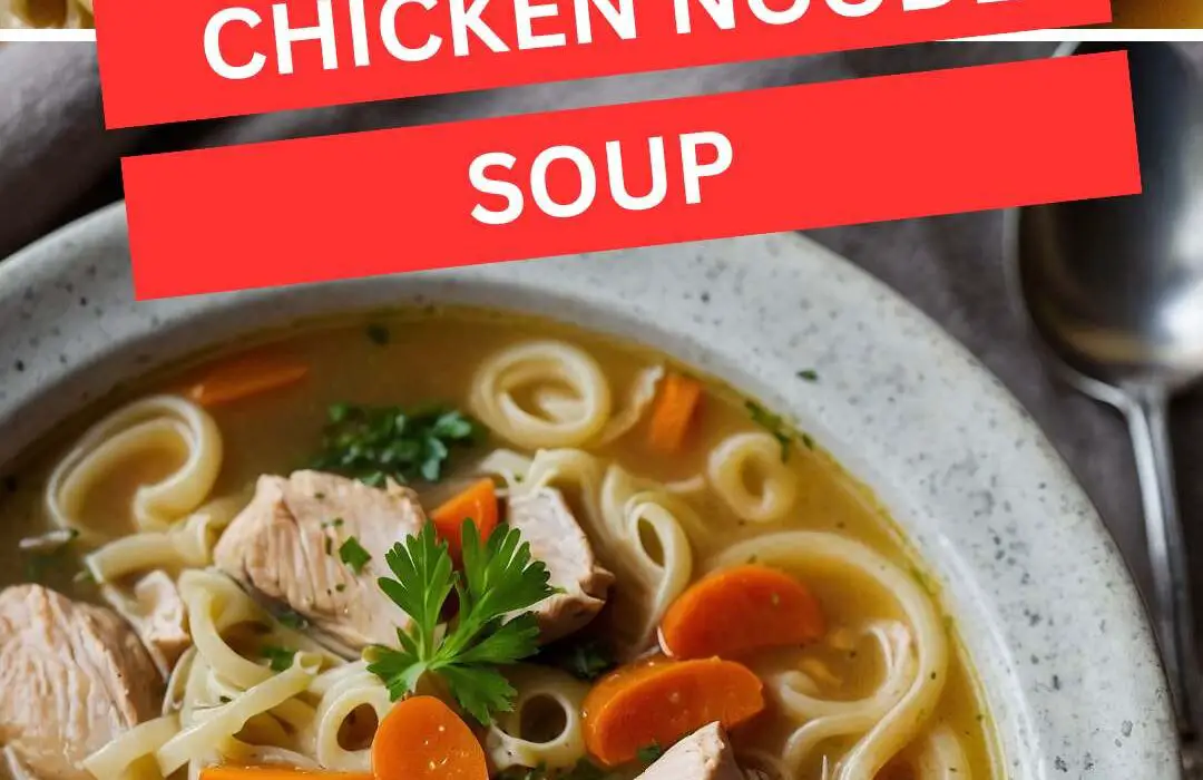 Chicken Noodle Soup