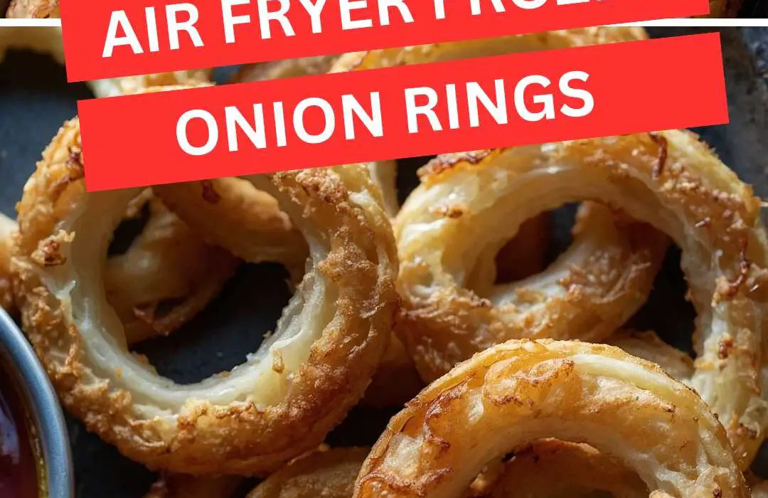 Air Fryer Frozen Onion Rings