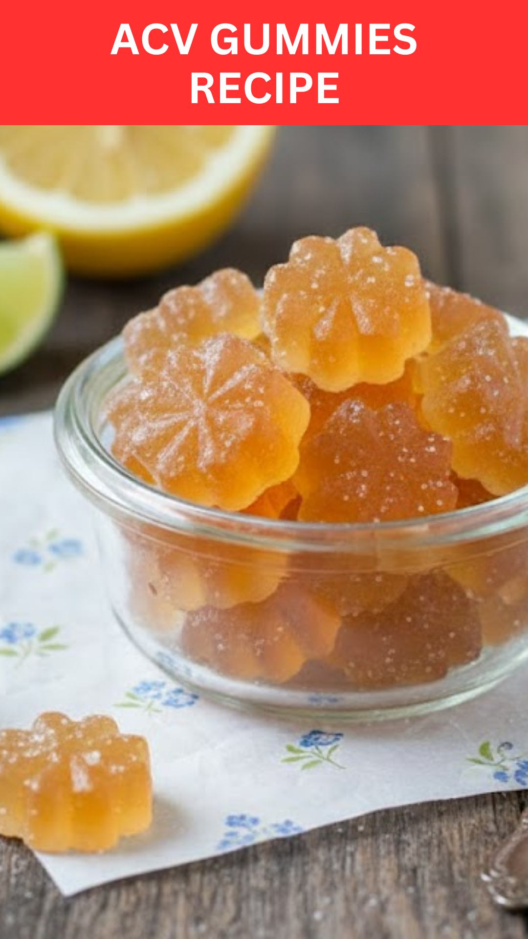 ACV Gummies Recipe